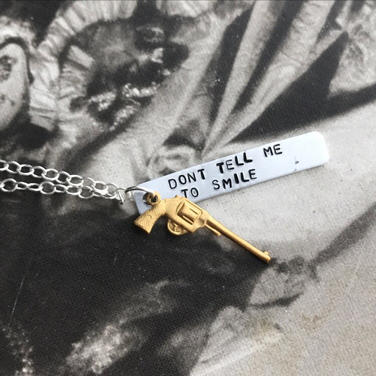 Don't Tell Me To Smile Necklace
